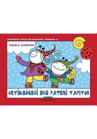 Resim Geyikböceği Buz Pateni Yapıyor-Uğurböceği Sevecen ile Salyangoz Tomucuk 32 - Erika Bartos - Yapı Kredi Yayınları 