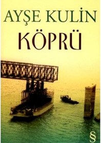 Resim Köprü - Ayşe Kulin - Everest Yayınları 