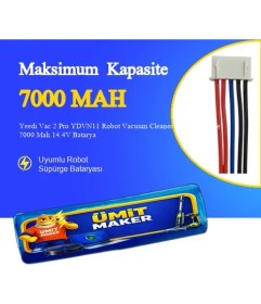 Resim Ümit Maker Yeedi Vac 2 Pro YDVN11 Robot Vacuum Cleaner Robot Süpürge 7000 Mah 14.4V Batarya - Orjinal Uyumlu Uzun Ömürlü 
