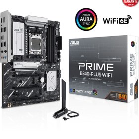 Resim ASUS PRIME B840-PLUS WIFI B840 AM5 DDR5 7600 DP HDMI AURA RGB 2.5Gbit LAN ATX 