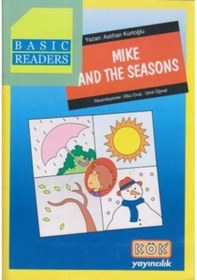 Resim Basic Readers - Mike And The Seasons - Aslıhan Kurtoğlu - Kök Yayıncılık 