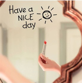 Resim Ayna Dekorasyon Sticker - Have A Nıce Day - 20x10 Cm 