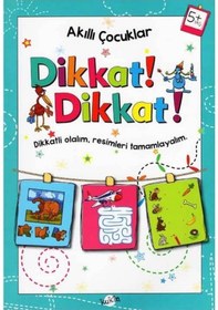 Resim +5 Yaş Akıllı Çocuklar Dikkat Dikkat! Kukla Yayınları 