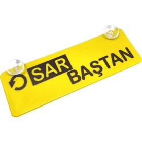 Resim Sar Baştan Yazılı Sarı Dekor Plaka Vantuzlu Cam Süsü 22x7.5cm 