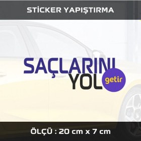 Resim SAÇLARINI YOL GETİR araba motosiklet uyumlu yapıştırma 