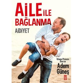 Resim Aidiyet - Aile İle Bağlanma 