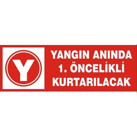 Resim Yangında 1. Öncelikli Kurtarılacak Uyarı Etiketi 