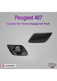 Resim Peugeot 407 Uyumlu Far Yıkama Kapağı Sol Taraf 