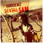 Resim Şevval Sam-Karadeniz (CD) 