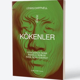 Resim Kökenler: Yeryüzünün Tarihi İnsanlık Tarihini Nasıl Şekillendirdi? 