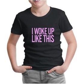 Resim Lord Tshirt I Woke Up Like This Siyah Çocuk Tshirt 