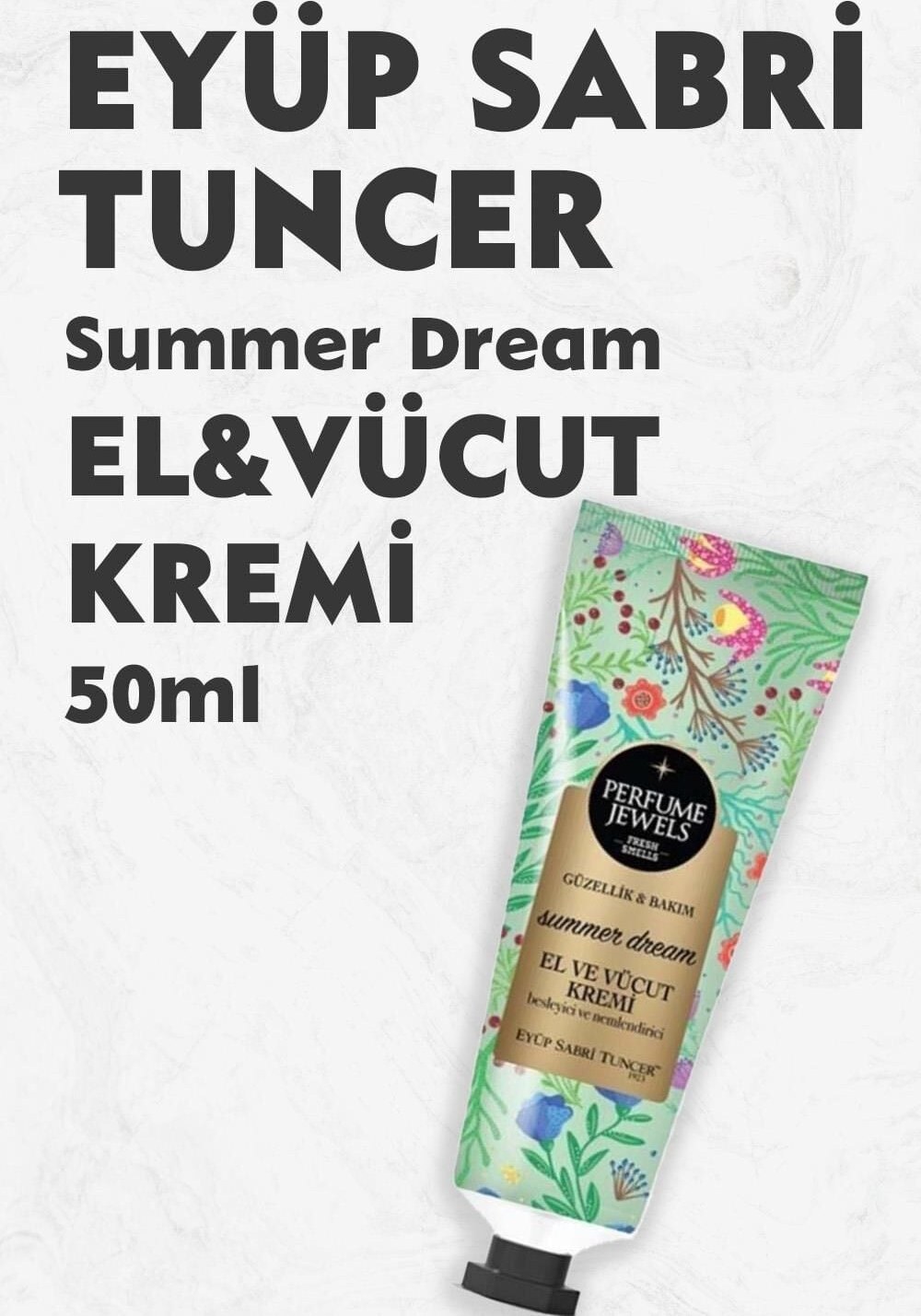 Eyüp Sabri Tuncer Perfume Jewels Summer Dream El Kremi 50ML Fiyatı ve Özelliklerı - Badem