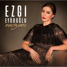 Resim Ezgi Eyüboğlu - Naçizane müzik Cd 