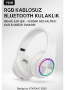 Resim VOOKA RGB Işıklı Kablosuz Bluetooth Kulak Üstü Kulaklık | Müzik, Oyun, Mikrofonlu, Katlanabilir 