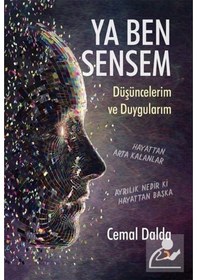 Resim Ya Ben Sensem - Düşüncelerim ve Duygularım - Cemal Dalda - Cinius 