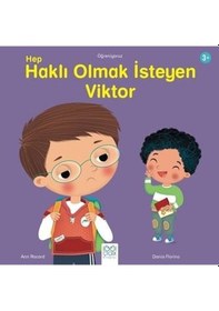 Resim Hep Haklı Olmak İsteyen Viktor - Öğreniyoruz Dizisi - Ann Rocard - 1001 Çiçek 