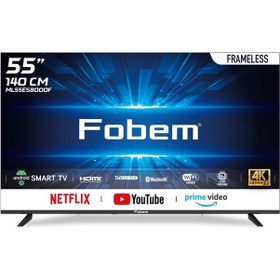 Resim Fobem ML55ES8000F 55” Frameless Ultra HD Android Smart LED TV Fobem