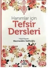 Resim Hanımlar İçin Tefsir Dersleri - Ravza Yayınları 