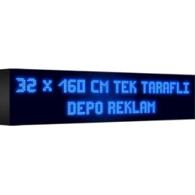 Resim Depo Tabela Reklam Mavi Kayan Yazı LED Tabela 32 x 160 cm Tek Taraflı Depo Reklam Tabela 