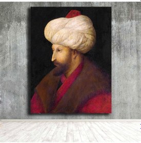 Resim Fatih Sultan Mehmet Portresi Kanvas Tablo 