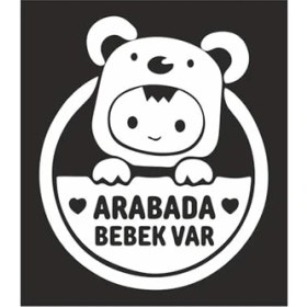 Resim Esranın Dünyası Arabada Bebek Var Araba Cam Sticker 24X28CM 