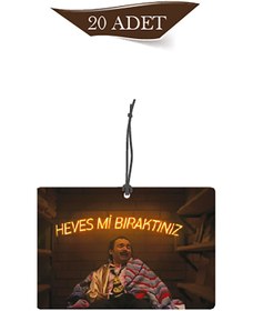 Resim 1001MODEL Avrupa Yakası Hevesmi Bıraktınız Tasarımlı 20'li Oto Kokusu ve Oto Aksesuarı 