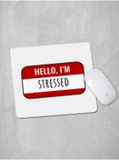 Resim Panorama Ajans Hello I'm Stresses Kırmızı Mouse Pad 