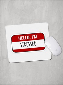 Resim Panorama Ajans Hello I'm Stresses Kırmızı Mouse Pad 