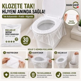 Resim MAİN SHOP 30 Adet Kullan At Şeffaf Klozet Kapağı Kılıfı - Hijyenik Tek Kullanımlık Klozet Örtüsü M-121 