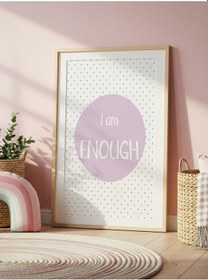 Resim I Am Enough Dijital Baskı Poster Mor Çerçevesiz 