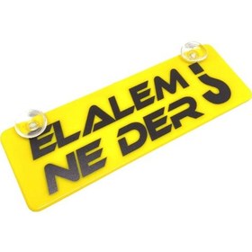 Resim Elalem Ne Der Yazılı Sarı Dekor Plaka Vantuzlu Cam Süsü 