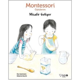 Resim Montessori Öykülerim-Misafir Geliyor - Eve Herrmann - Redhouse Kidz Yayınları 