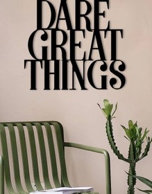 Resim RARART Dekoratif Siyah Metal Tablo - Dare Great Things Duvar Yazısı - 32x35 Cm 