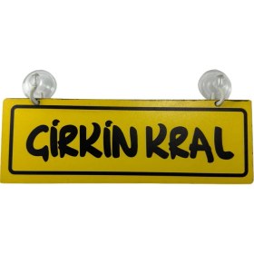 Resim Tky Cam Süsü Yazı ’çirkin Kral’ Mdf Vantuzlu 