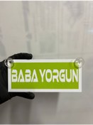 Resim Yeşil Renk Üzeri Beyaz Renk Baba Yorgun Yazılı Vantuzlu Cam Süsü 