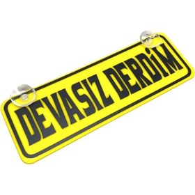 Resim Devasız Derdim Yazılı Sarı Dekor Plaka Vantuzlu Cam Süsü 