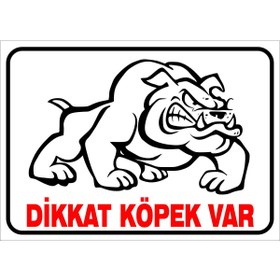 Resim vizyon trafik Dikkat Köpek Var 50x70 Cm Dekota 3 Mm 