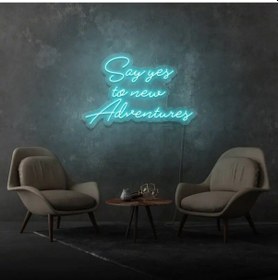 Resim Say Yes To New Adventures Yazılı Neon Tabela Turkuaz 