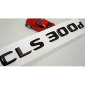 Resim CLS 300d Bagaj Parlak Siyah ABS 3M 3D Yazı Logo ORJİNAL ÜRÜN AYNI GÜN ÜCRETSİZ KARGO