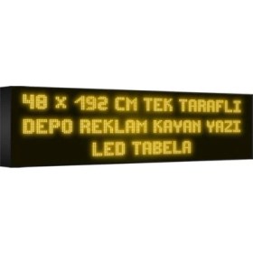 Resim Depo Tabela Reklam Sarı Kayan Yazı LED Tabela 48 x 192CM Tek Taraflı Depo Reklam Tabela 