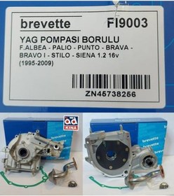 Resim Brevette Yağ Pompası Fı9003 Albea Palıo Punto Brava Bravo I Stılo Sıena 1.2 16v Borulu Borulu KNO-BREVETTE-FI9003 