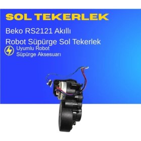 Resim Ümit Maker Arçelik Rs 3121 Akıllı Robot Süpürge Sol Tekerlek Aksesuarları – Yedek Parça 