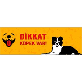 Resim vizyon trafik Dikkat Köpek Var 10x30 Cm Dekota 3 Mm 