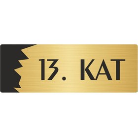 Resim Özarslan Dizayn Metal Departman Kapı İsimliği, Yönlendirme levhası 13. Kat 5X20 Cm Altın Renk 