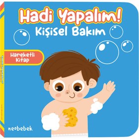 Resim Hadi Yapalım! - Kişisel Bakım - Hareketli Kitap 