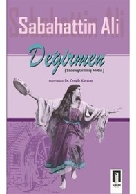 Resim Değirmen-Sadeleştirilmiş Metin - Sabahattin Ali - İlbilge Yayıncılık 