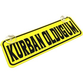 Resim Kurban Oldugum Yazılı Sarı Dekor Plaka Vantuzlu Cam Süsü 