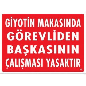 Resim Giyotin Makasında Görevliden Başkasının Çalışması Yasaktır Uyarı (475427438) 