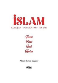 Resim İslam Konuşan Toparlayan Tek Din - Ahmet Rıdvan Yalçıner 