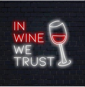 Resim In Wıne We Trust Yazılı Ve Şekilli Neon Tabela Kırmızı 